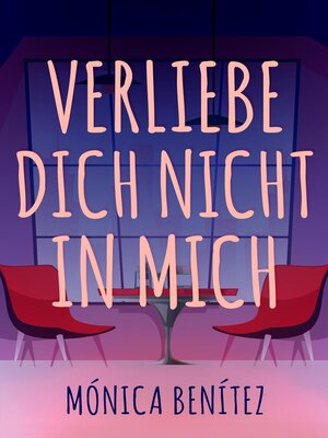 cover image of Verliebe dich nicht in mich